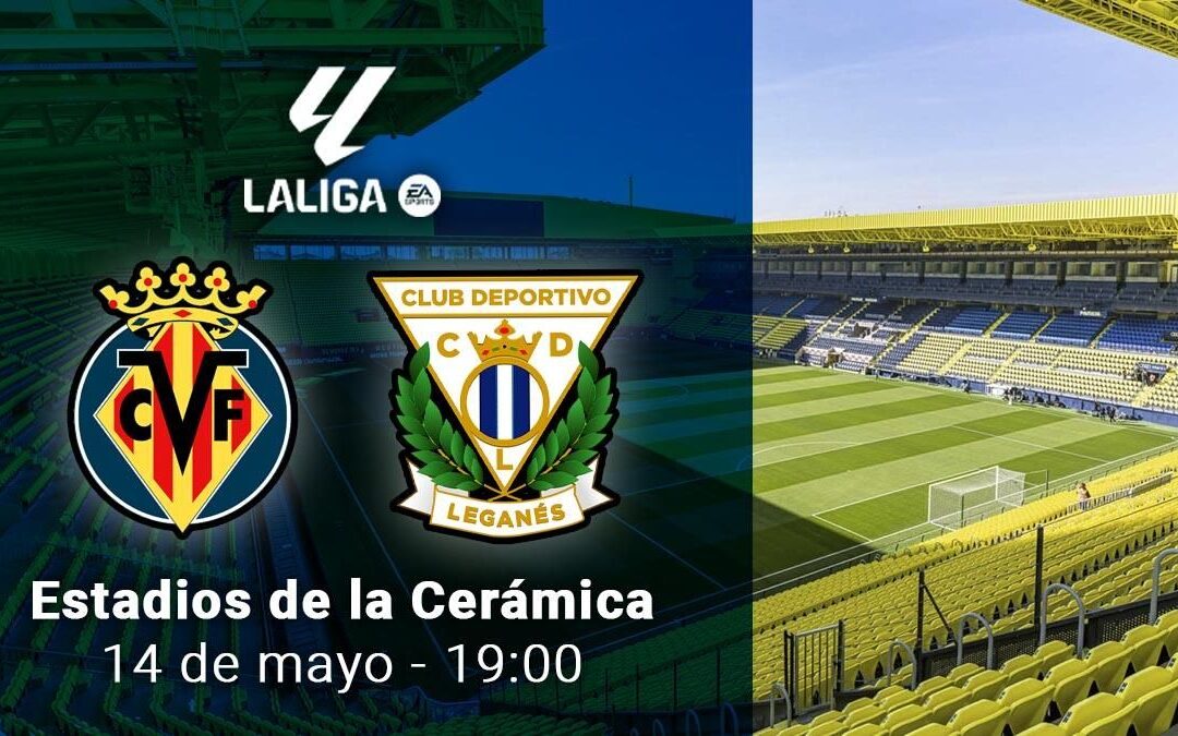 Villarreal CF-CD Leganés, en directo | Gol de Ayoze, marca el Villarreal el primero